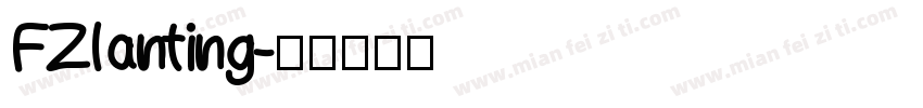 FZlanting字体转换