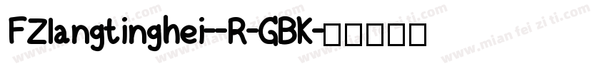 FZlangtinghei--R-GBK字体转换