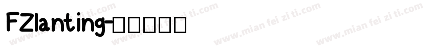 FZlanting字体转换