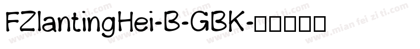 FZlantingHei-B-GBK字体转换