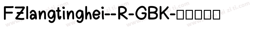 FZlangtinghei--R-GBK字体转换