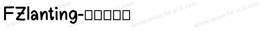 FZlanting字体转换