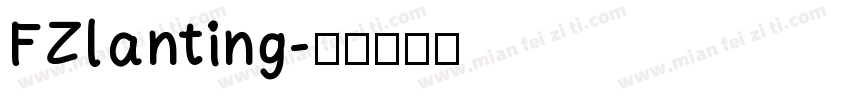 FZlanting字体转换