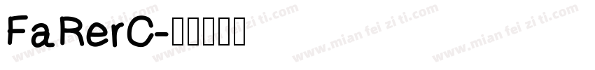 FaRerC字体转换