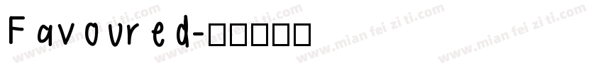 Favoured字体转换