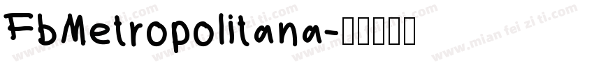FbMetropolitana字体转换