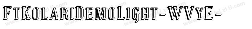 FtKolariDemoLight-WVyE字体转换