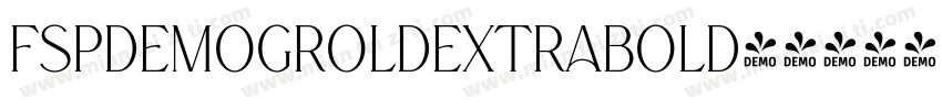 FSPDEMOGROLDEXTRABOLD字体转换