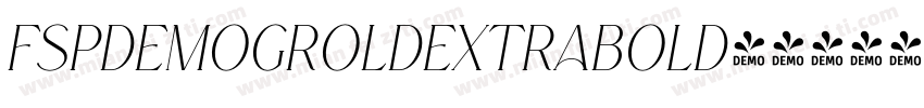 FSPDEMOGROLDEXTRABOLD字体转换