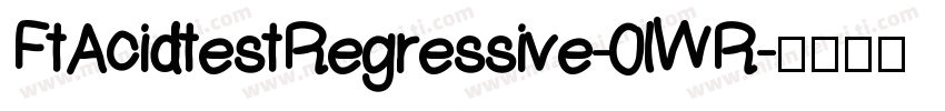 FtAcidtestRegressive-0lWR字体转换