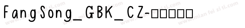 FangSong_GBK_CZ字体转换