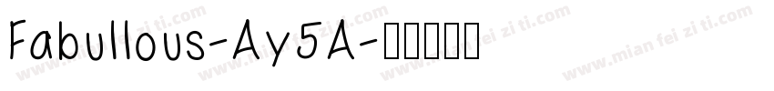 Fabullous-Ay5A字体转换