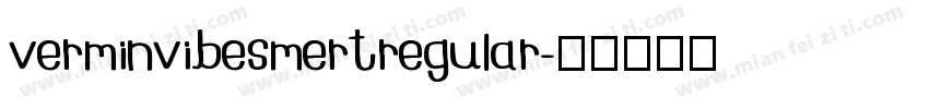 verminvibesmertregular字体转换