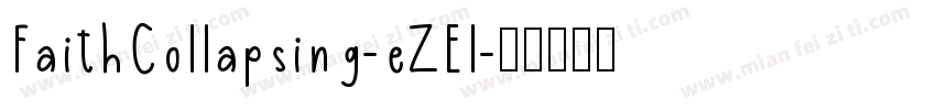 FaithCollapsing-eZEl字体转换
