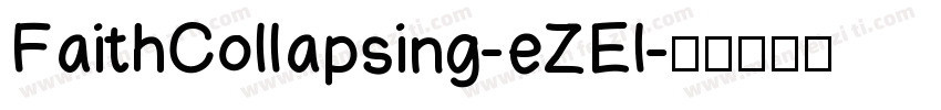 FaithCollapsing-eZEl字体转换