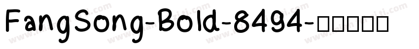 FangSong-Bold-8494字体转换
