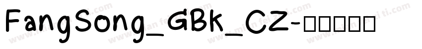 FangSong_GBK_CZ字体转换