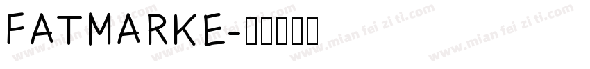 FATMARKE字体转换