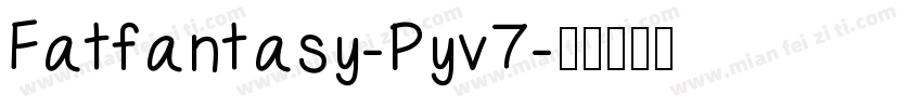 Fatfantasy-Pyv7字体转换