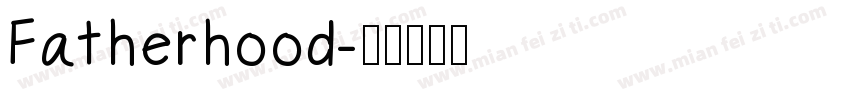 Fatherhood字体转换