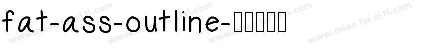 fat-ass-outline字体转换