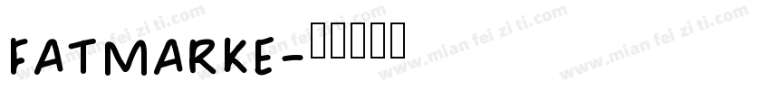 FATMARKE字体转换