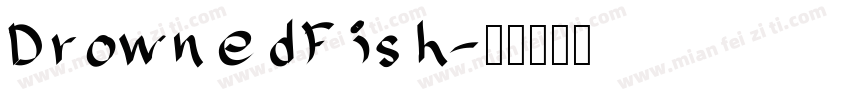 DrownedFish字体转换