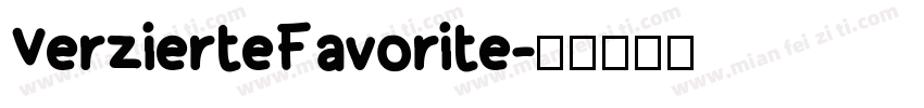 VerzierteFavorite字体转换