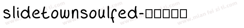 slidetownsoulfed字体转换