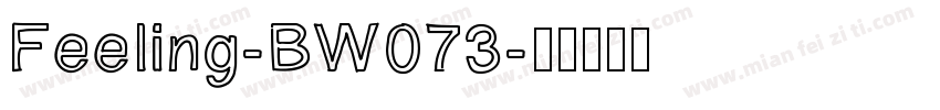 Feeling-BW073字体转换