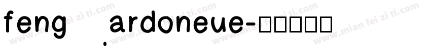 fengardoneue字体转换