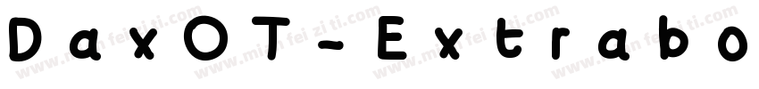 DaxOT-Extrabold字体转换