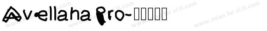 AvellanaPro字体转换