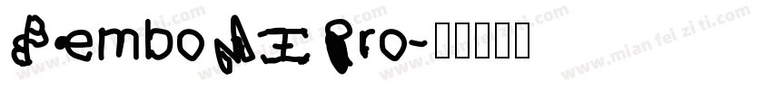 BemboMTPro字体转换