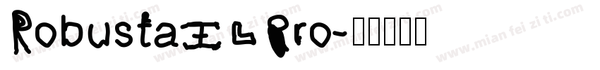RobustaTLPro字体转换