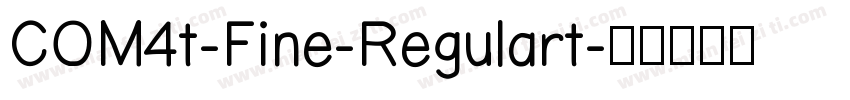 COM4t-Fine-Regulart字体转换