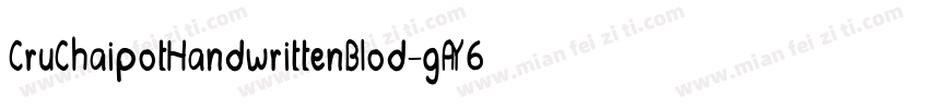 CruChaipotHandwrittenBlod-gAY6字体转换