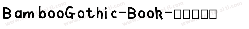 BambooGothic-Book字体转换