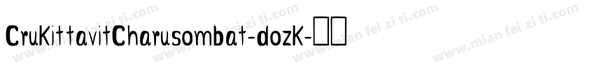 CruKittavitCharusombat-dozK字体转换