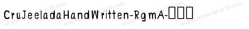 CruJeeladaHandWritten-RgmA字体转换