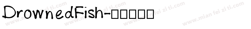 DrownedFish字体转换