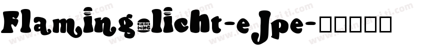 Flamingolicht-eJpe字体转换