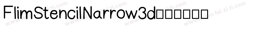 FlimStencilNarrow3d字体转换