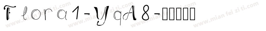 Flora1-YqA8字体转换