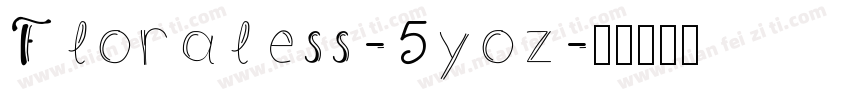 Floraless-5yoz字体转换