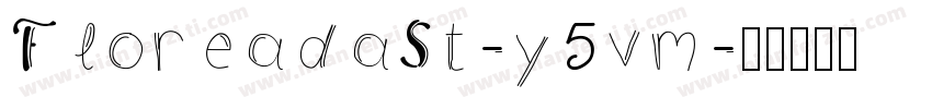 FloreadaSt-y5vm字体转换