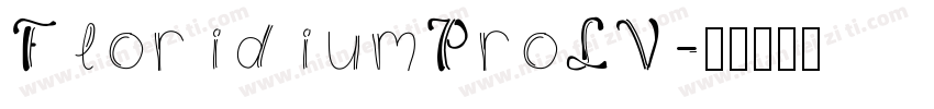 FloridiumProLV字体转换