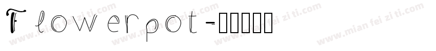 Flowerpot字体转换