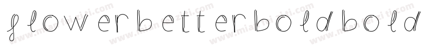 flowerbetterboldbold字体转换
