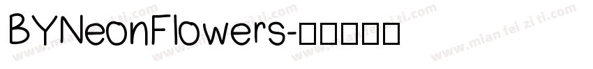 BYNeonFlowers字体转换